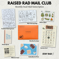 Raised Rad Mail Club